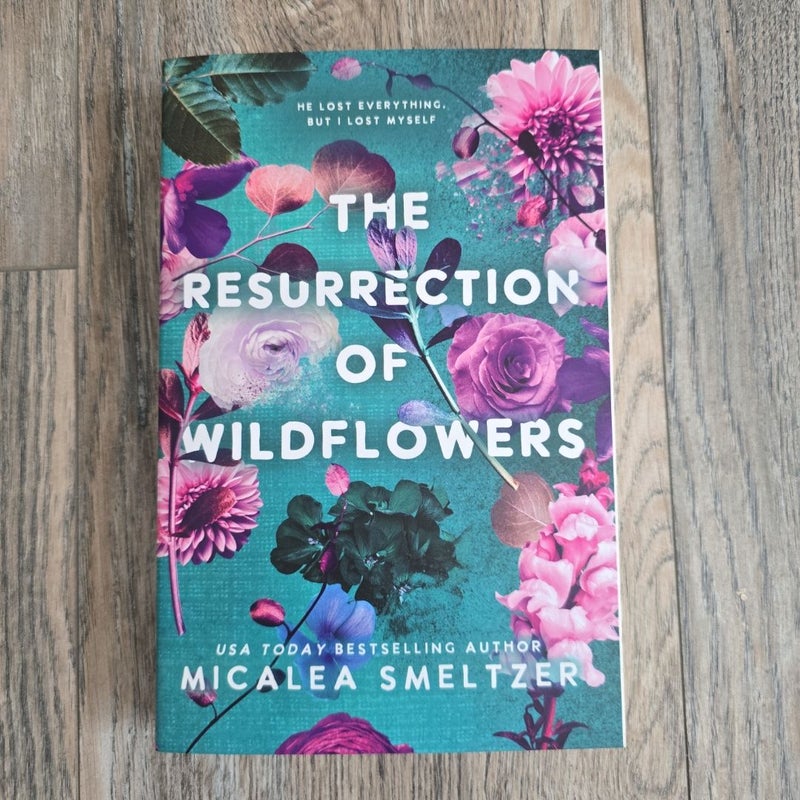 The Resurrection of Wildflowers