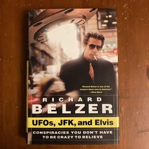 UFOs, JFK, and Elvis