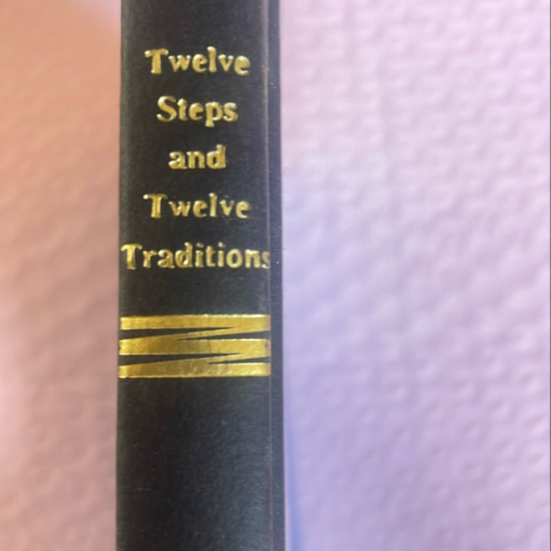 Twelve Steps & Twelve Traditions