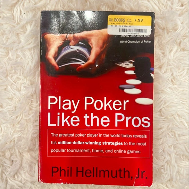 Play Poker Like the Pros