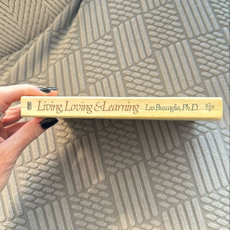 Living, Loving and Learning