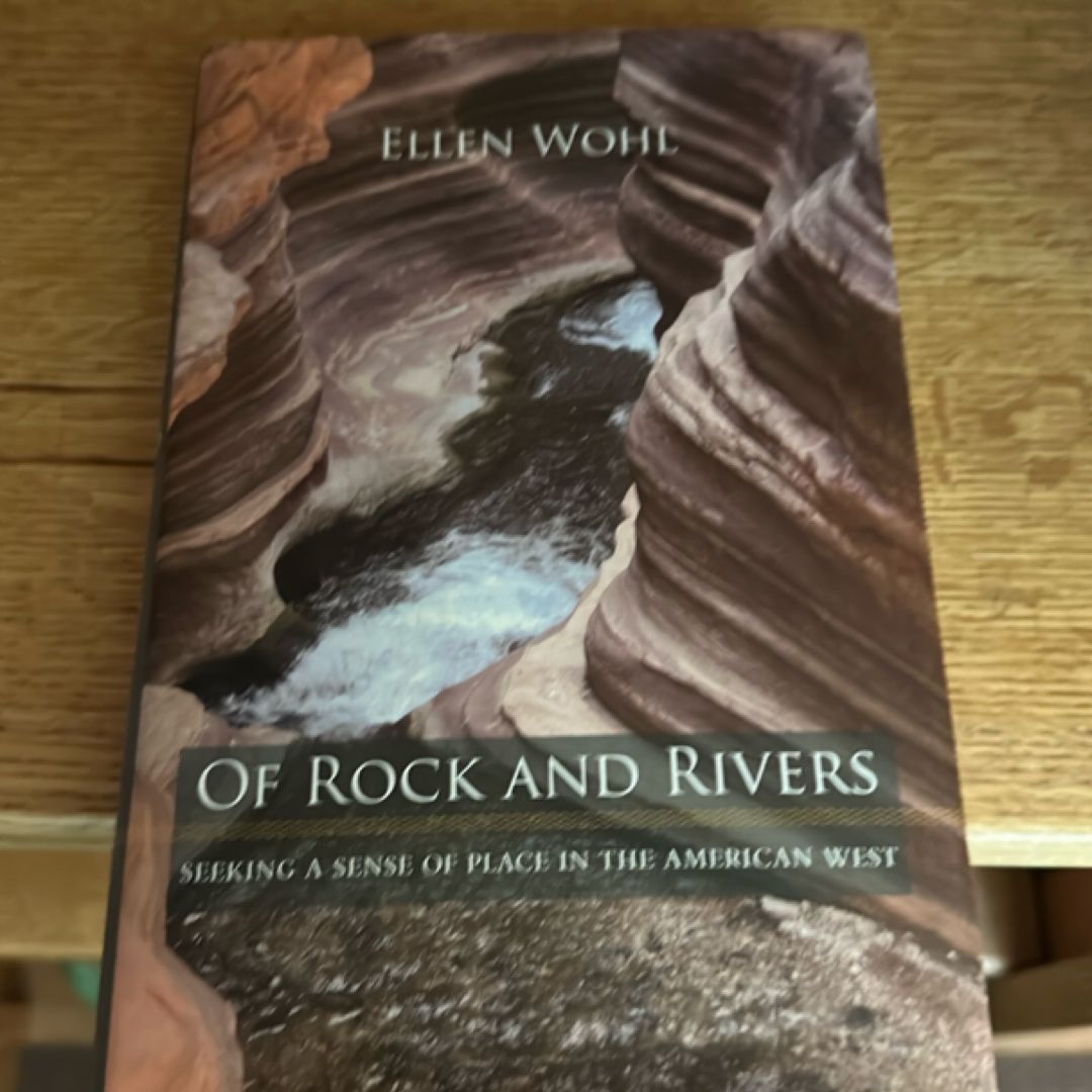 Of Rock and Rivers