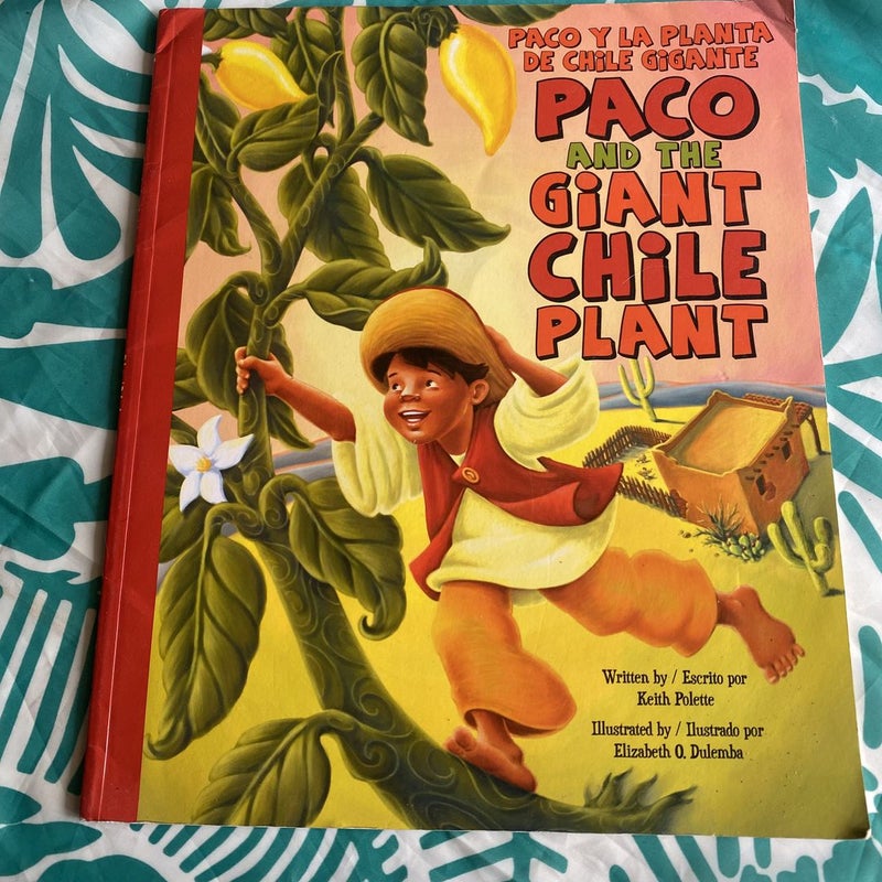 Paco and the Giant Chile Plant/Paco y la Planta de Chile Gigante