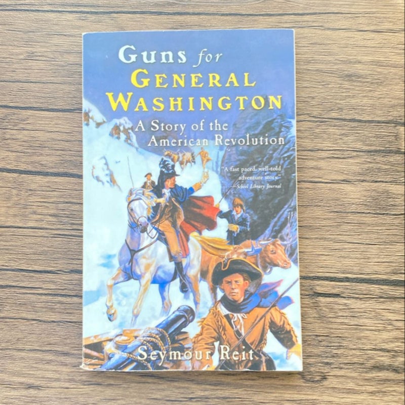 Guns for General Washington