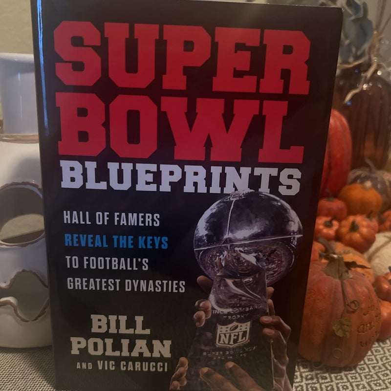 Super Bowl Blueprints