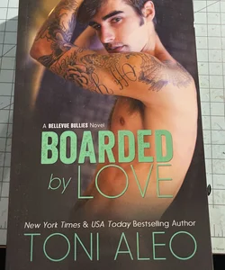 Boarded by Love SIGNED 