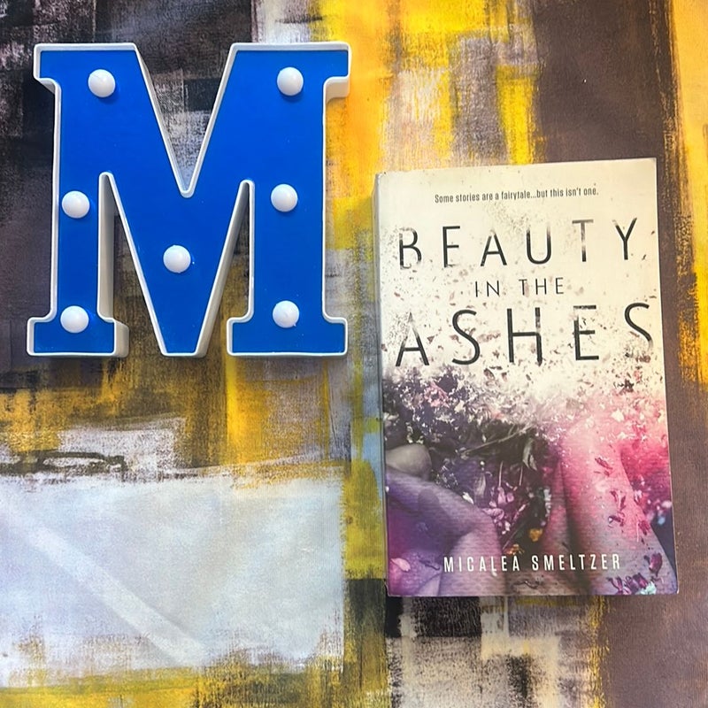 Beauty in the Ashes