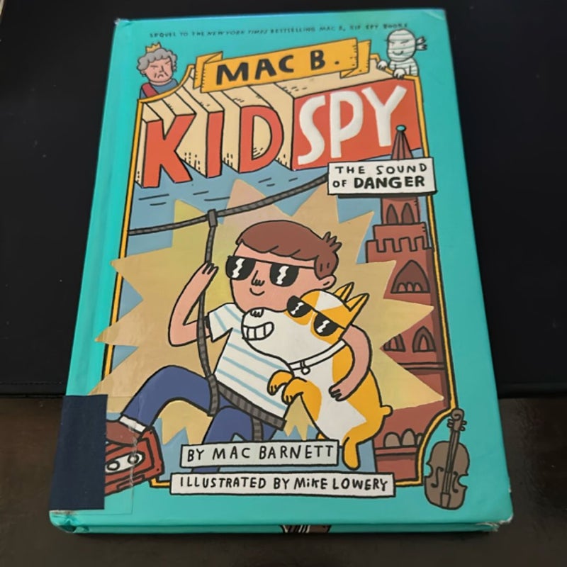 The Sound of Danger (Mac B. , Kid Spy #5)