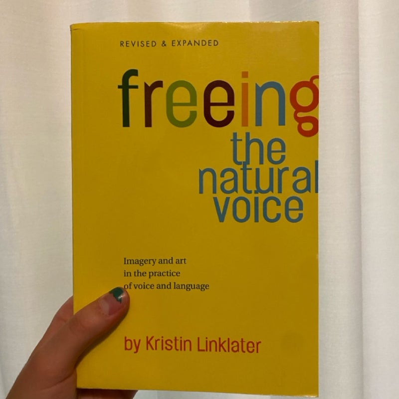 Freeing the Natural Voice