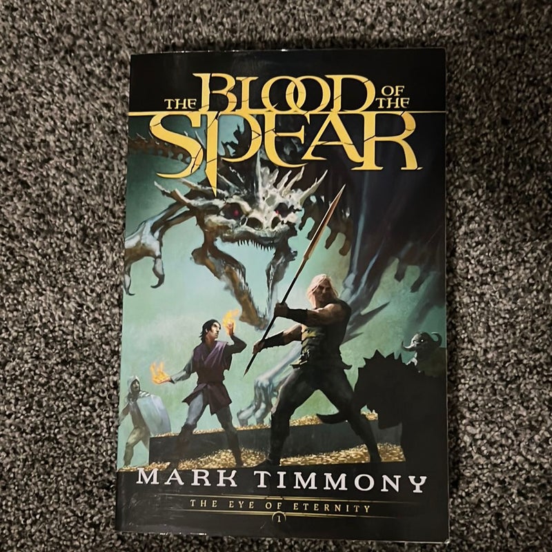 The Blood of the Spear (Signed)