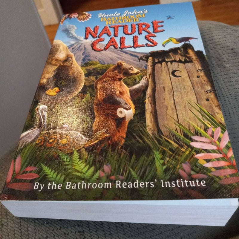 Uncle John's Bathroom Reader Nature Calls