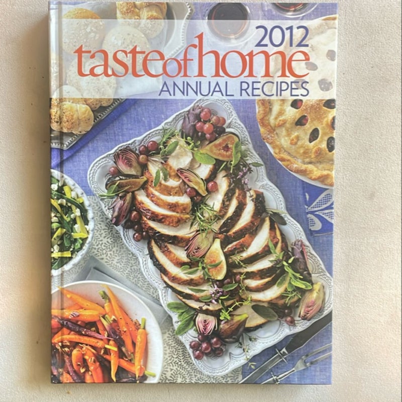 2012 Taste of Home Annual Recipes