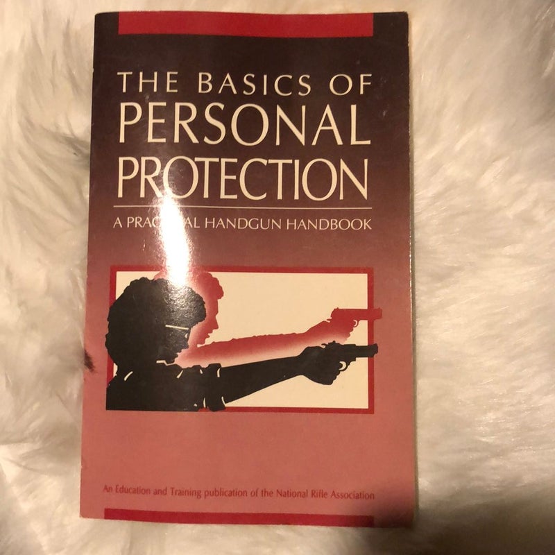 The Basics of Personal Protection