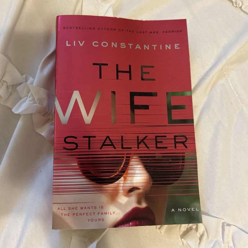 The Wife Stalker