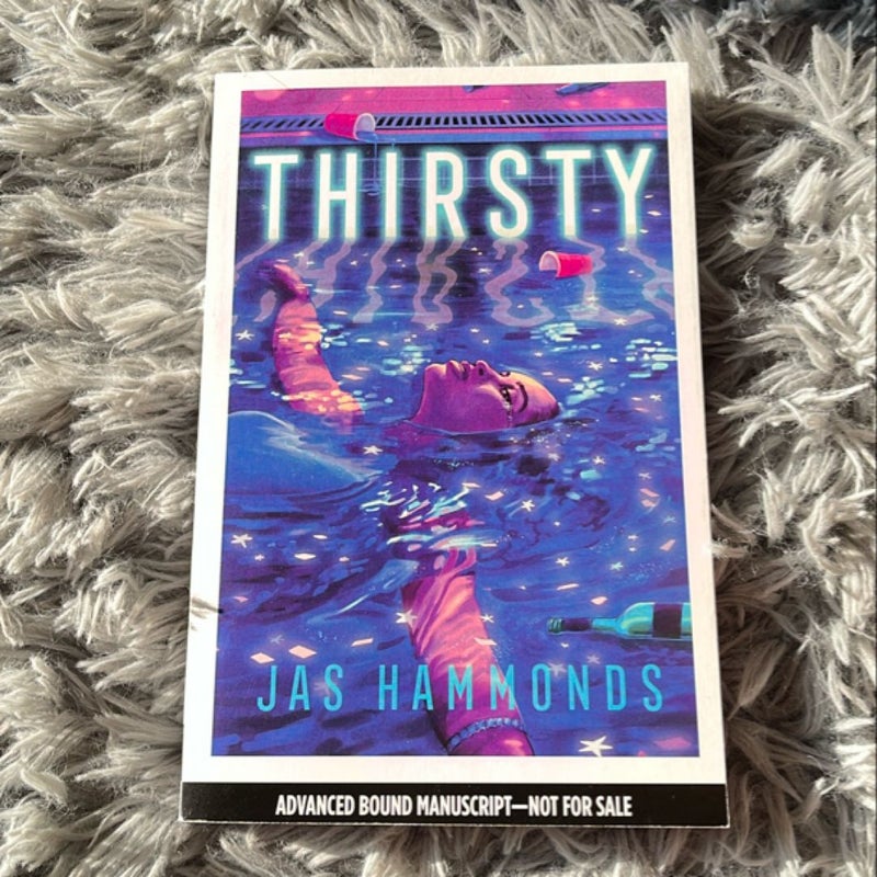 Thirsty: a Novel