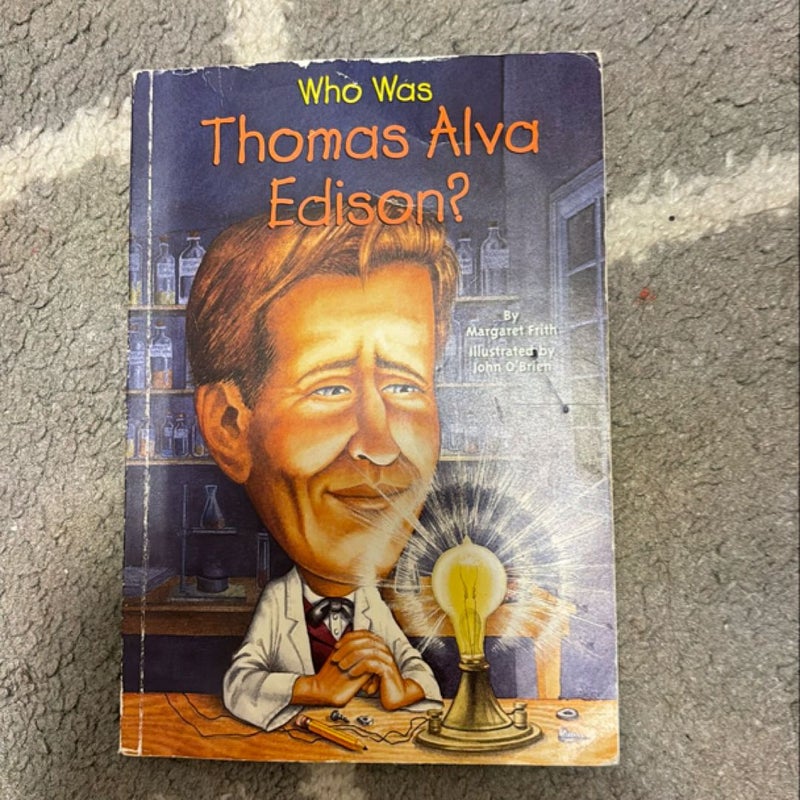 Who Was Thomas Alva Edison?