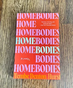 Homebodies