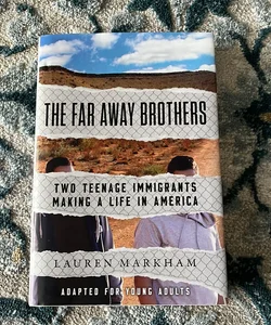 The Far Away Brothers (Adapted for Young Adults)