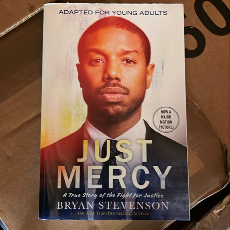 Just Mercy (Movie Tie-In Edition, Adapted for Young Adults)