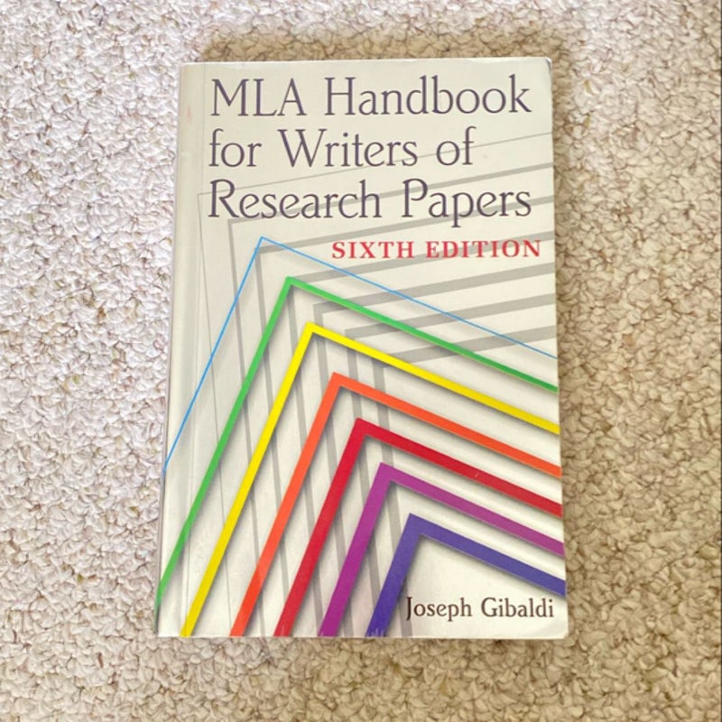 MLA Handbook for Writers of Research Papers, 6th Ed