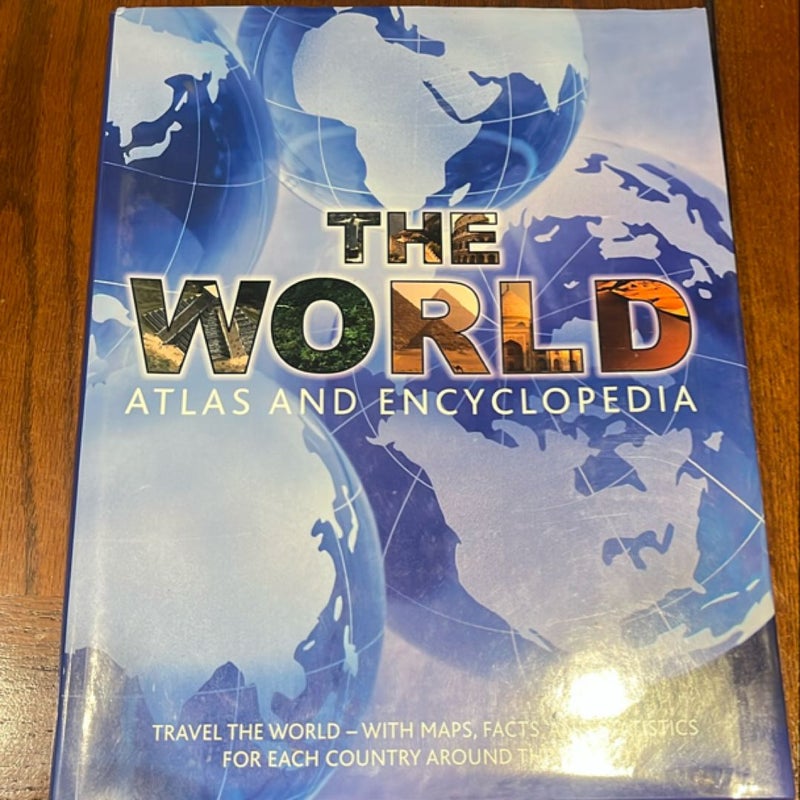 The World Atlas and Encyclopedia