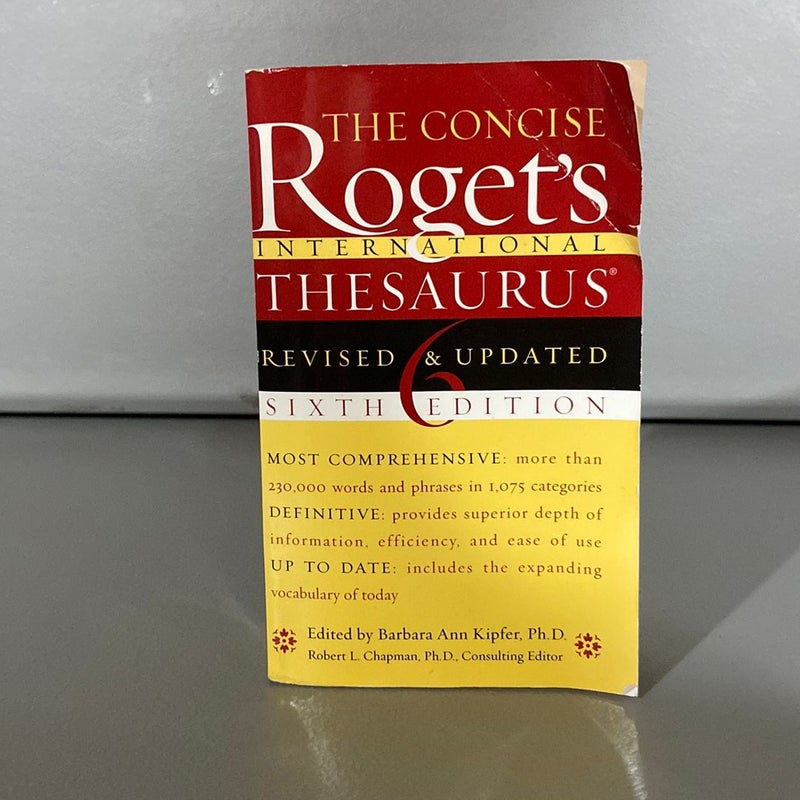 The Concise Roget’s International Thesaurus Sixth Edition