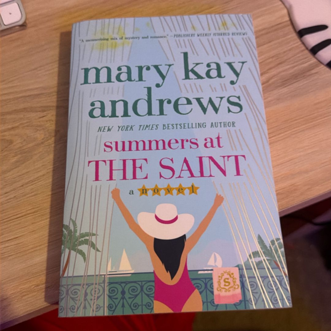 Summers at the Saint