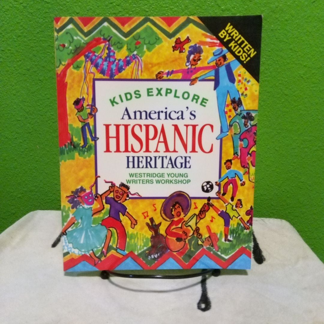 Kids Explore America's Hispanic Heritage