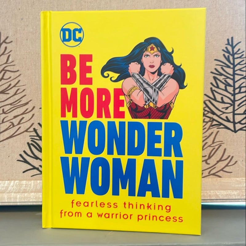 Be More Wonder Woman