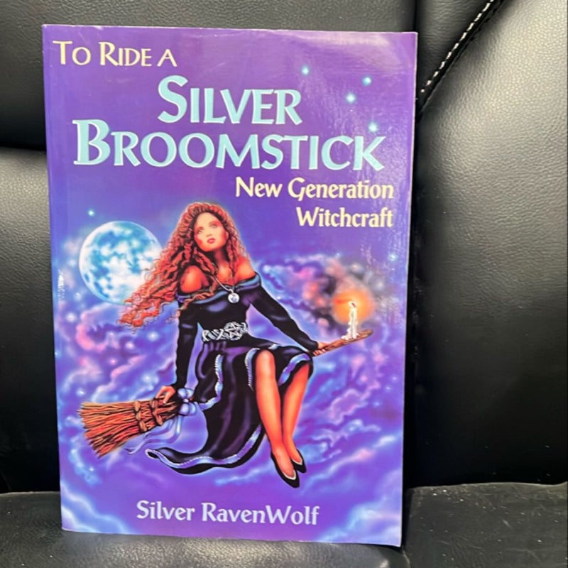 To Ride a Silver Broomstick