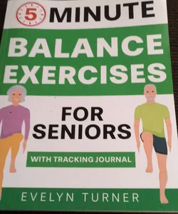 5 Minute Balance Exercises for Seniors