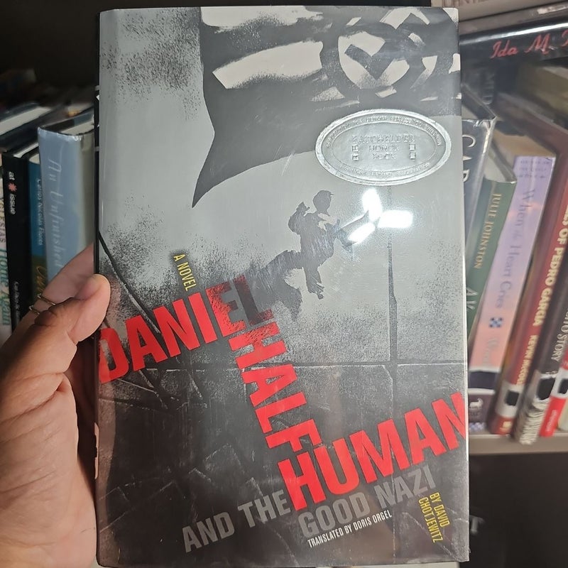 Daniel Half Human and the Good Nazi