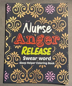 Nurse Anger Relief 
