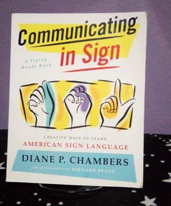 Communicating in Sign