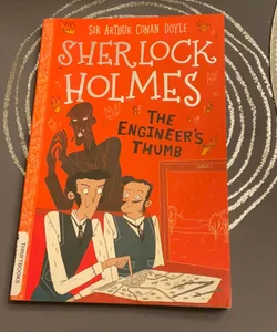 Sherlock Holmes: the Engineer's Thumb