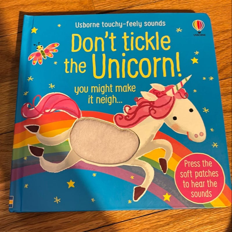 Dont tickle the unicorn