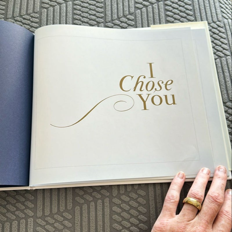 I Chose You