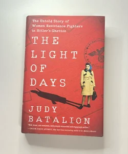 The Light of Days - First Edition, First Printing Hardcover 