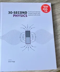 30-Second Physics 