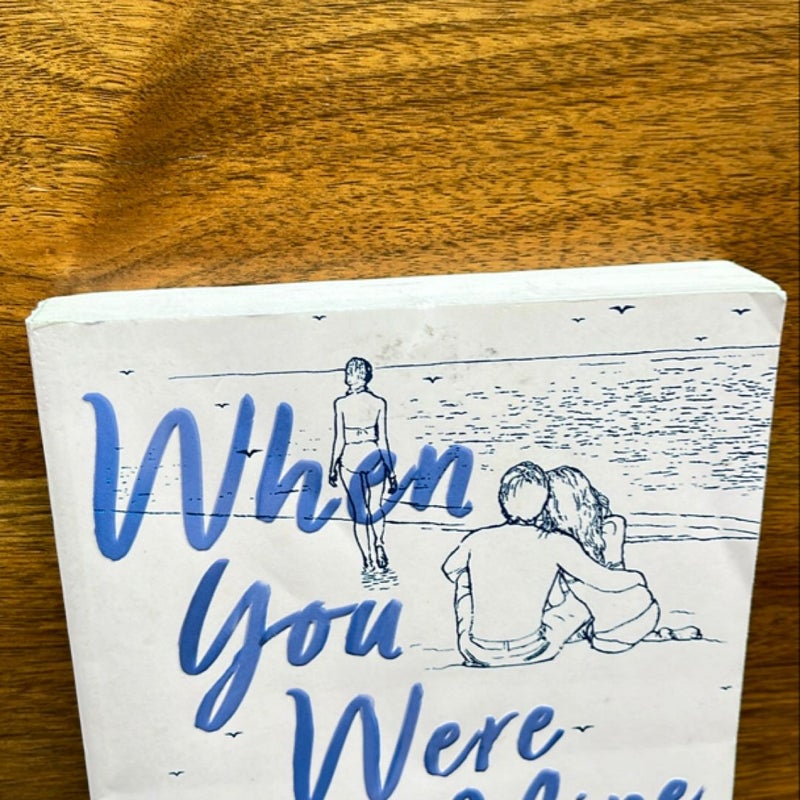 When You Were Mine