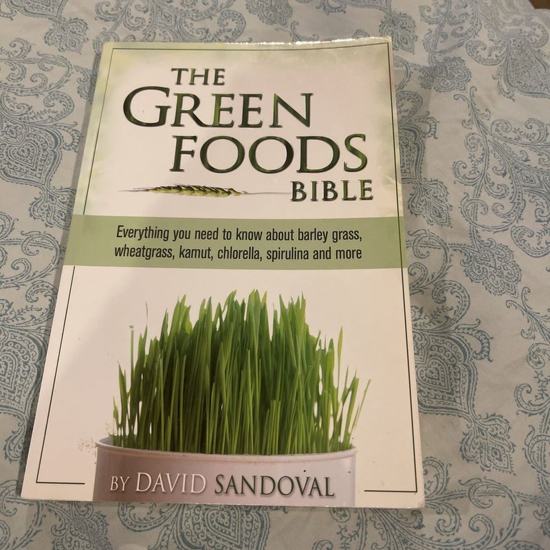 The Green Foods Bible