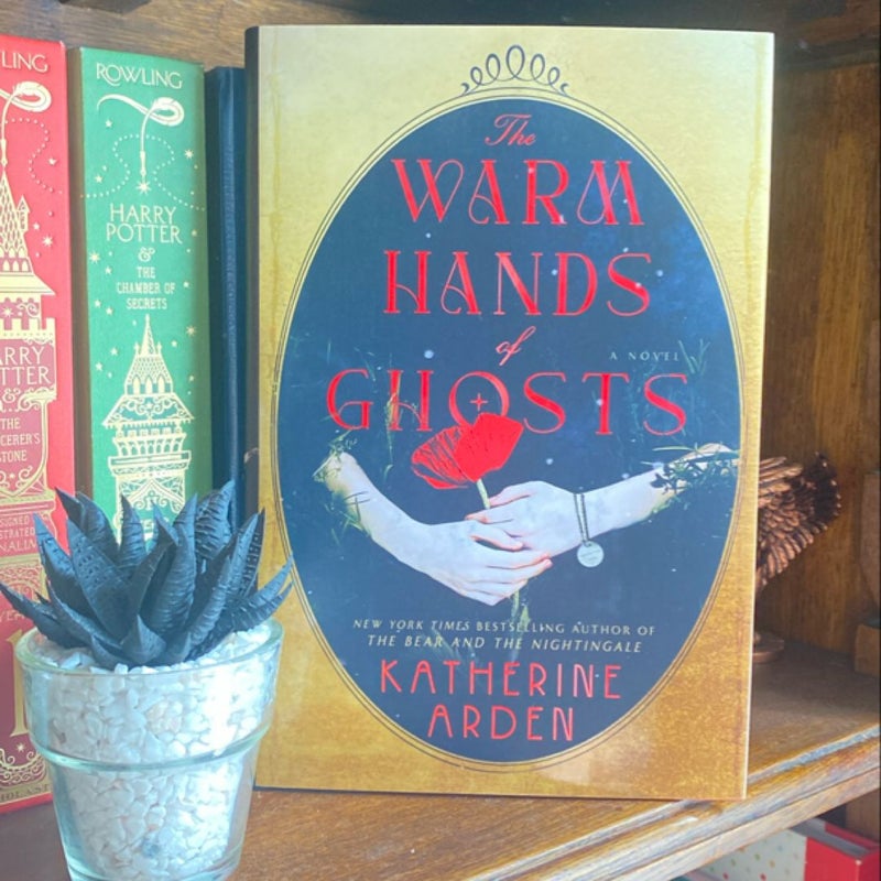 The Warm Hands of Ghosts