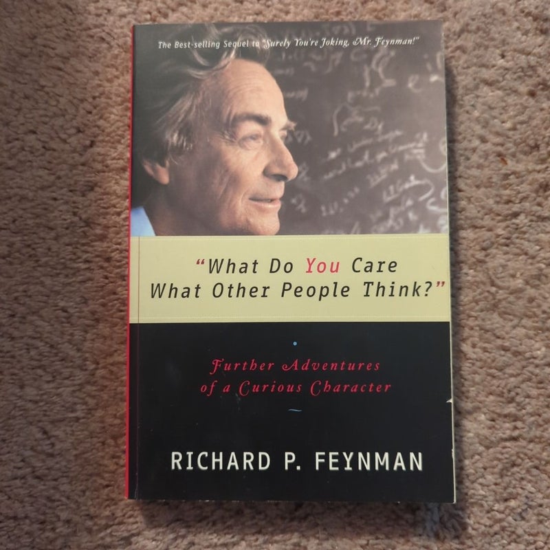 "What Do You Care What Other People Think?"