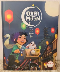 Over the Moon: Let Love In