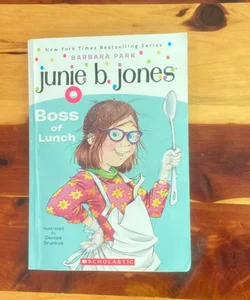 Junie b jones boss of lunch