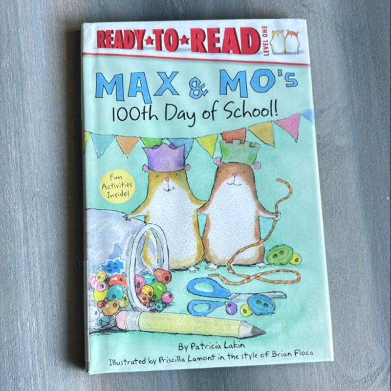 Max and Mo's 100th Day of School!