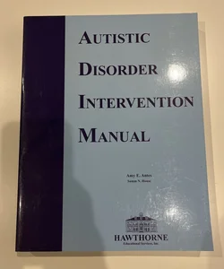 Autistic Disorder Intervention Manual 
