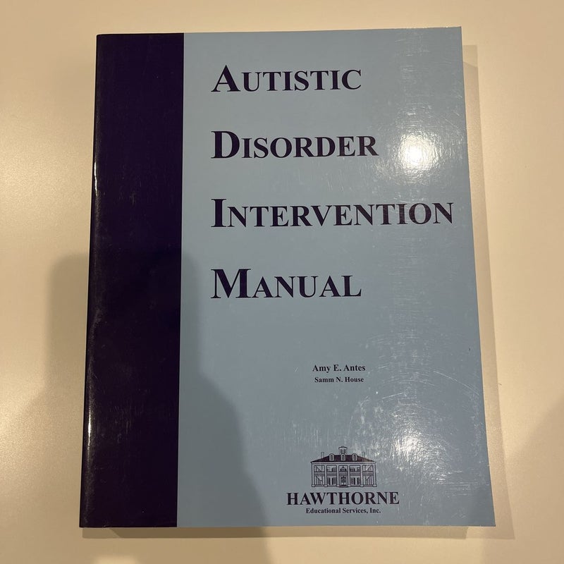 Autistic Disorder Intervention Manual 