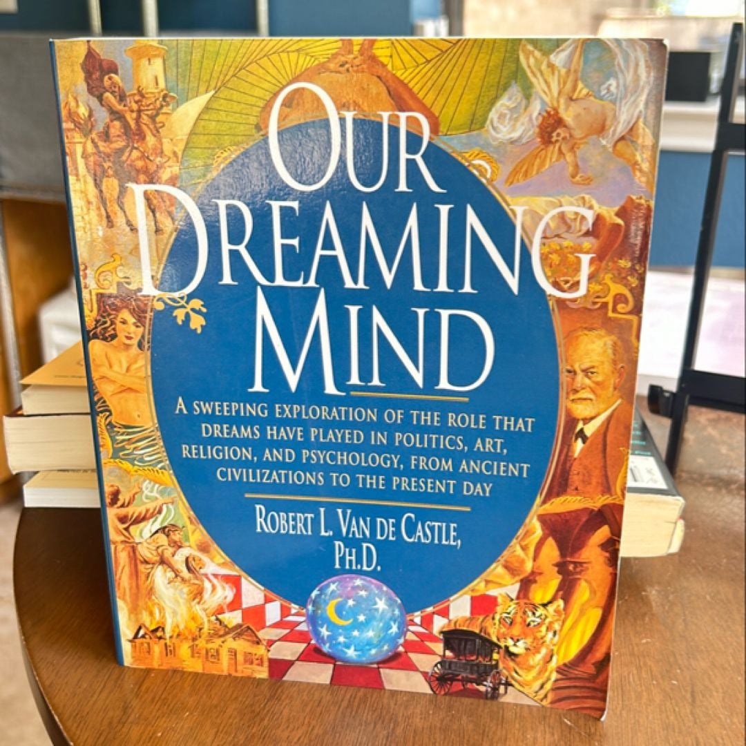 Our Dreaming Mind