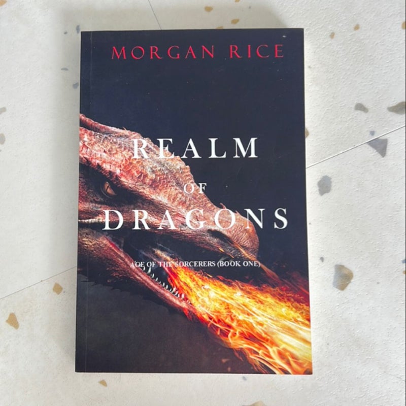 Realm of Dragons (Age of the Sorcerers-Book One) by Morgan Rice